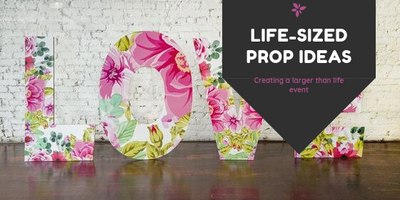 Oversized Prop Ideas for Your Next Event
