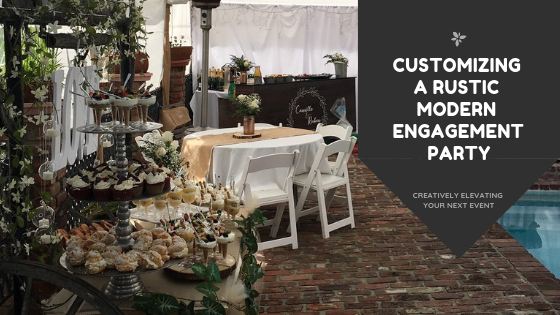 Customizing a Rustic Modern Engagement Party