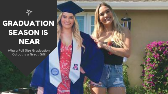 Why a Full-Sized Graduation Cutout is the Best Graduation Gift