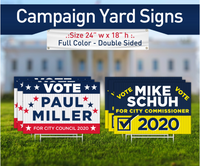 Campaign Yard Sign Lawn Size 24”w x 18”h | Election Yard Sign | 10 pcs minimum