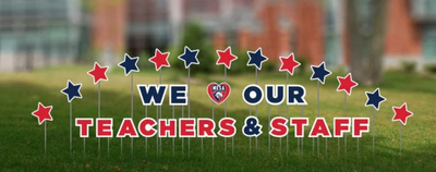 Teachers Appreciation Week Yard Sign | We Love Our Teachers and Staff Yard Sign