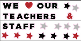 Teachers Appreciation Week Yard Sign | We Love Our Teachers and Staff Yard Sign