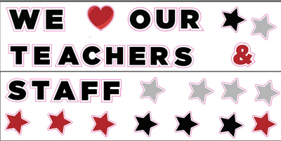 Teachers Appreciation Week Yard Sign | We Love Our Teachers and Staff Yard Sign