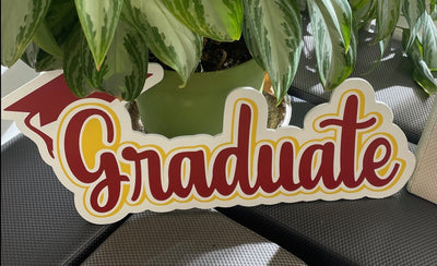 Custom Graduate Hashtag Sign