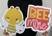 Bee and Bee mine sign 