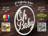 Oh baby sign customization information for embellishing to your theme. You can paint your sign with acrylic paint or add moss to your sign. Paint and moss not included.
