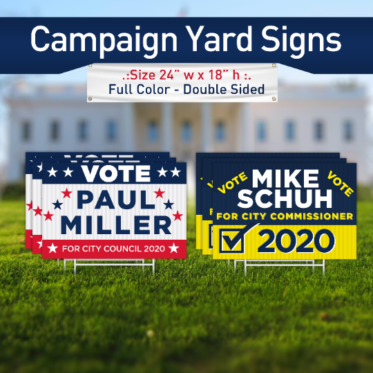 Custom Campaign Yard Signs 