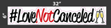 Love Not Cancelled hashtag, #Love Not Cancelled, Covid wedding Prop