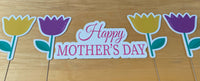 Happy Mother's Day sign 